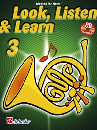 Look Listen And Learn: 3: French Horn: Book &amp; Cd